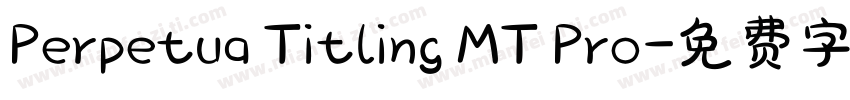 Perpetua Titling MT Pro字体转换